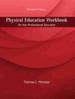 Physical Education Workbook for the Professional Educator