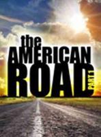 The American Road Part I: Traveling the Early American Byways of a New Nation Looseleaf