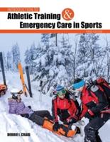 Introduction to Athletic Training & Emergency Care in Sports