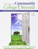 Thriving in the Community College and Beyond: Strategies for Academic Success and Personal Development