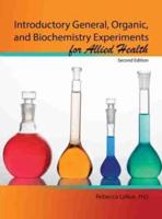 Introductory General, Organic, and Biochemistry Experiments for Allied Health