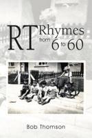 RT Rhymes from 6 to 60
