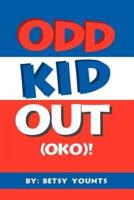 Odd Kid Out (Oko)!: Class Dummy / Class Clown