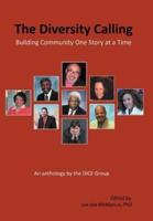 The Diversity Calling: Building Community One Story at a Time