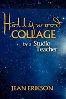 Hollywood Collage by a Studio Teacher