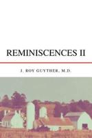 Reminiscences II