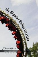 My Bipolar Roller Coaster