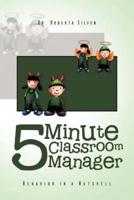 5 Minute Classroom Manager: Behavior in a Nutshell