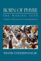 Born of Phyre: The Waking Lion