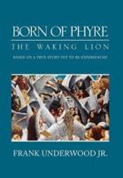 Born of Phyre: The Waking Lion