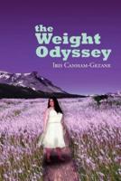 The Weight Odyssey: Journey from the Fat Self to the Authentic Self