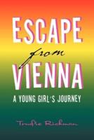 Escape from Vienna: A Young Girl's Journey