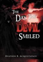 The Day the Devil Smiled