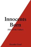 Innocents Born: Sins of the Father