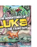 The Adventures of Luka the Taino Boy