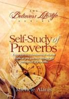 Self-Study of Proverbs: The Believer's Lifestyle Series