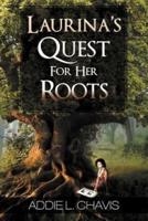 Laurina's Quest for Her Roots