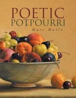 Poetic Potpourri