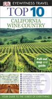 DK Eyewitness Top 10 California Wine Country. DK Eyewitness Travel Top 10