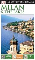 DK Eyewitness Travel Guide: Milan & The Lakes