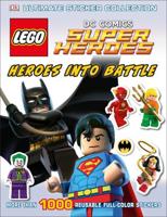 Ultimate Sticker Collection: LEGOÂ¬ DC Comics Super Heroes: Heroes Into Battle