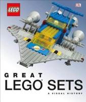 Great LEGO Sets: A Visual History (Library Edition)