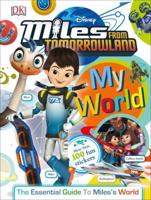 My World : The Essential Guide to Miles's World