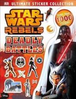 Ultimate Sticker Collection: Star Wars Rebels: Deadly Battles