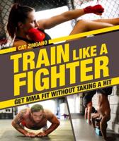 Train Like a Fighter