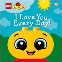 I Love You Every Day!