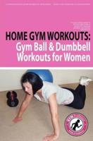 Home Gym Workouts