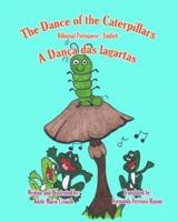 The Dance of the Caterpillars Bilingual Portuguese English