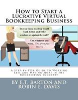 How to Start a Lucrative Virtual Bookkeeping Business