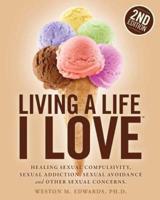 Living a Life I Love, Second Edition