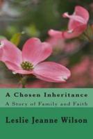 A Chosen Inheritance