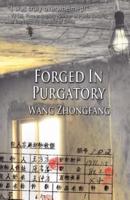 Forged in Purgatory