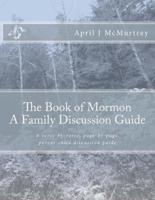 The Book of Mormon - A Family Discussion Guide