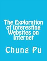 The Exploration of Interesting Websites on Internet