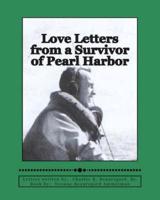 Love Letters from a Survivor of Pearl Harbor