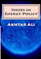 Issues in Energy Policy