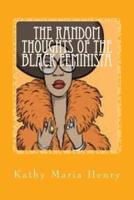 The Random Thoughts of The Black Feminista