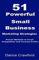 51 Powerful Small Business Marketing Strategies