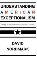 Understanding American Exceptionalism