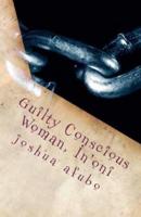 Guilty Conscious Woman, In'oni