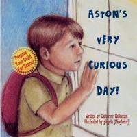 Aston's Very Curious Day