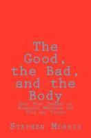 The Good, the Bad, and the Body