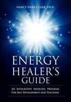 The Energy Healer's Guide