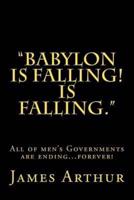 Babylon Is Falling! Is Falling