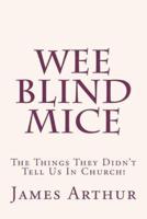 Wee Blind Mice