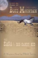 Ride to Blue Mountain